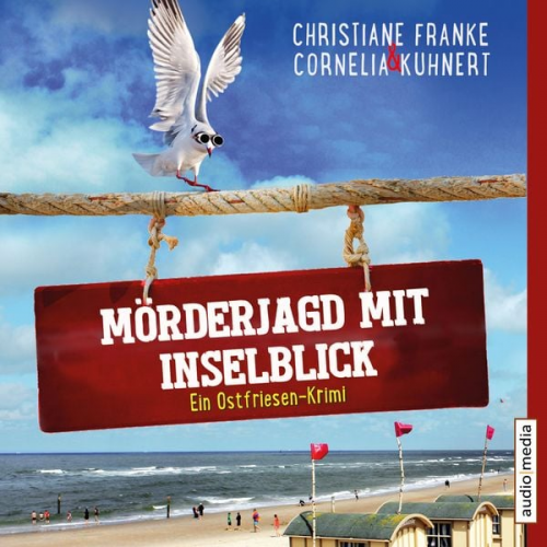 Christiane Franke Cornelia Kuhnert - Mörderjagd mit Inselblick - Ein Ostfriesen-Krimi (Henner, Rudi und Rosa, Band 4)