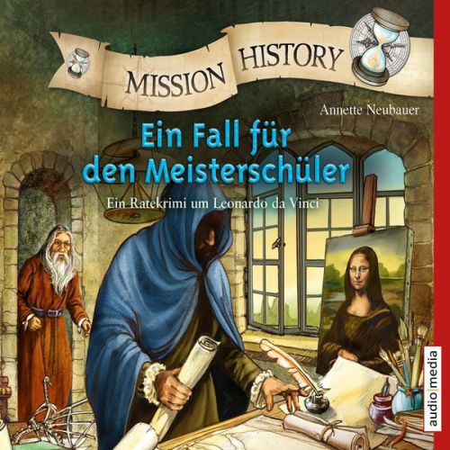 Annette Neubauer - Mission History – Ein Fall für den Meisterschüler