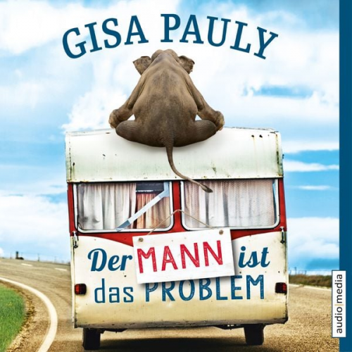 Gisa Pauly - Der Mann ist das Problem