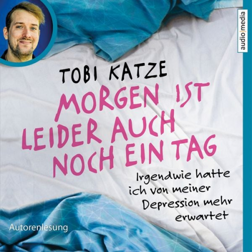 Tobi Katze - Morgen ist leider auch noch ein Tag