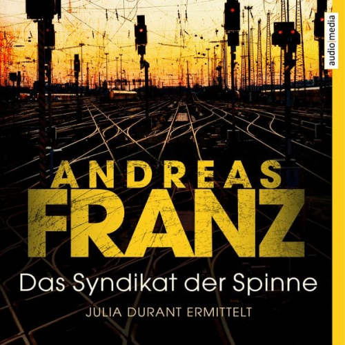 Andreas Franz - Das Syndikat der Spinne