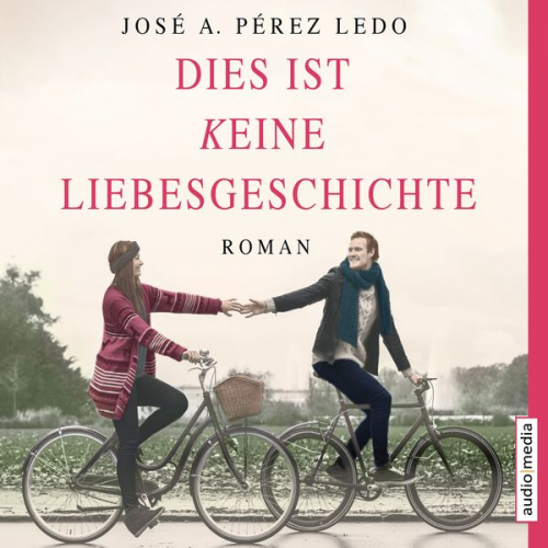 José A. Pérez Ledo - Dies ist keine Liebesgeschichte