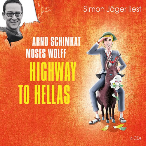 Moses Wolff Arnd Schimkat - Highway to Hellas