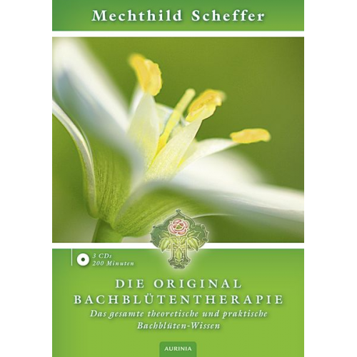 Mechthild Scheffer - Die Original Bachblütentherapie (Hörbuch CD)