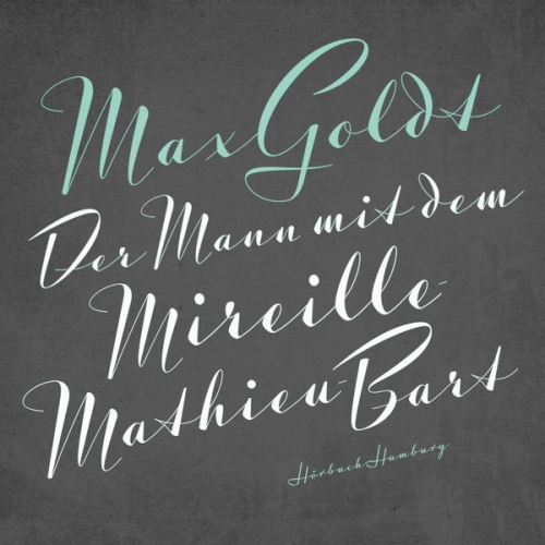 Max Goldt - Der Mann mit dem Mireille-Mathieu-Bart