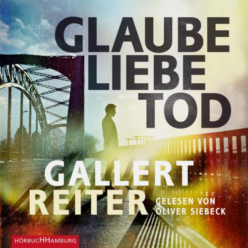 Peter Gallert Jörg Reiter - Glaube Liebe Tod