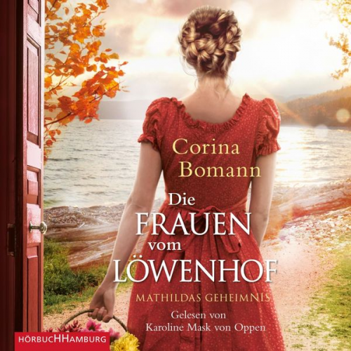 Corina Bomann - Die Frauen vom Löwenhof – Mathildas Geheimnis (Die Löwenhof-Saga 2)