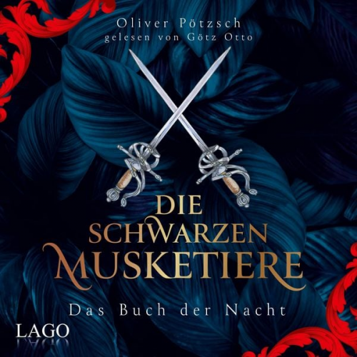 Oliver Pötzsch - Die Schwarzen Musketiere