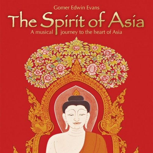 Gomer Edwin Evans - The Spirit Of Asia