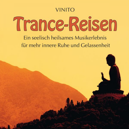 Vinito - Trance-Reisen