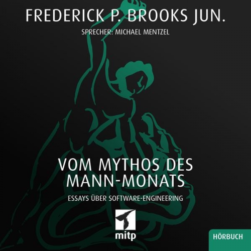 Frederick P. Brooks jun. - Vom Mythos des Mann-Monats