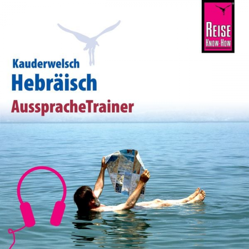 Roberto Strauss - Reise Know-How Kauderwelsch AusspracheTrainer Hebräisch