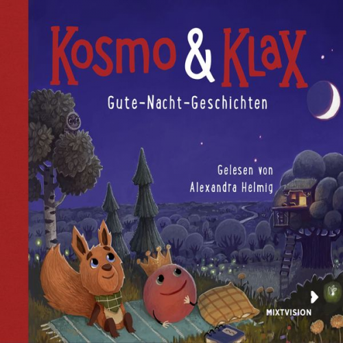 Alexandra Helmig - Kosmo & Klax. Gute-Nacht-Geschichten