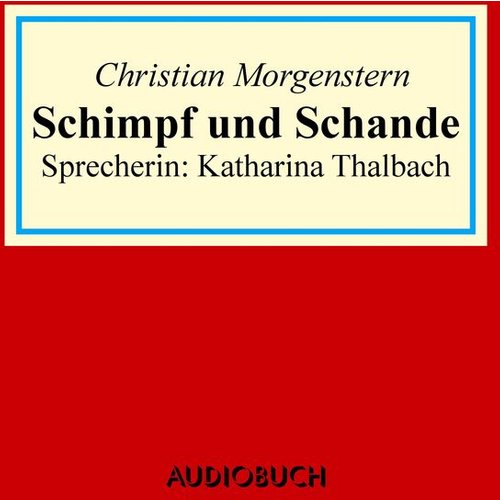 Christian Morgenstern - Schimpff und Schande