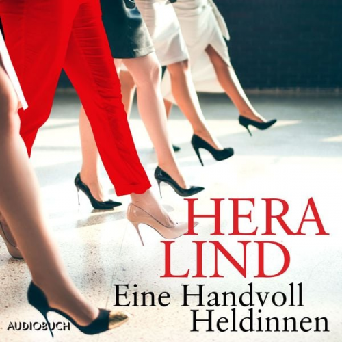 Hera Lind - Eine Handvoll Heldinnen