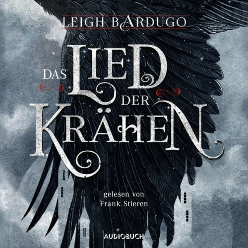 Leigh Bardugo - Das Lied der Krähen