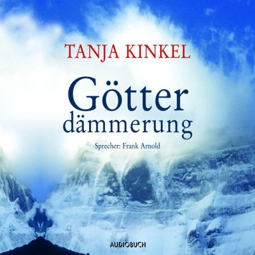 Tanja Kinkel - Götterdämmerung