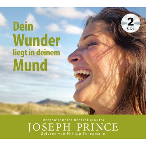 Joseph Prince - Dein Wunder liegt in deinem Mund