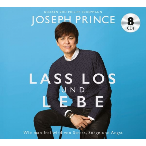Joseph Prince - Lass los und lebe