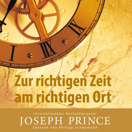 Joseph Prince - Zur richtigen Zeit am richtigen Ort