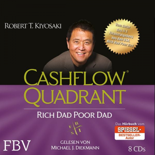 Robert Kiyosaki - Cashflow Quadrant: Rich Dad Poor Dad