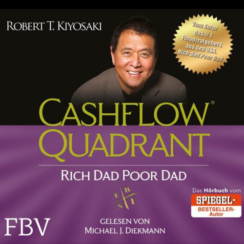 Robert Kiyosaki - Cashflow Quadrant: Rich Dad Poor Dad