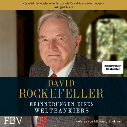 David Rockefeller - David Rockefeller Erinnerungen eines Weltbankiers