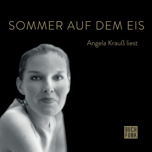 Angela Krauss - Sommer auf dem Eis