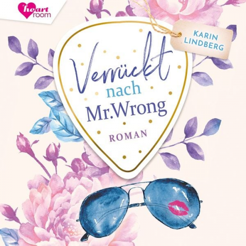 Karin Lindberg - Verrückt nach Mr. Wrong