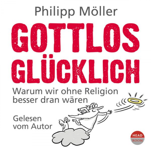 Philipp Möller - Gottlos glücklich