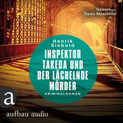 Henrik Siebold - Inspektor Takeda und der lächelnde Mörder