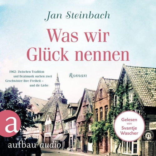 Jan Steinbach - Was wir Glück nennen