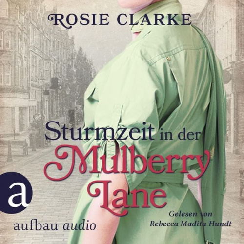 Rosie Clarke - Sturmzeit in der Mulberry Lane