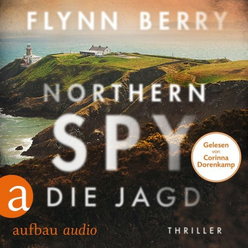 Flynn Berry - Northern Spy - Die Jagd