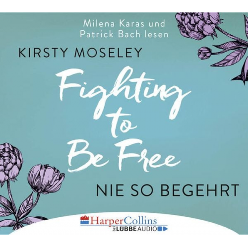 Kirsty Moseley - Fighting to Be Free - Nie so begehrt