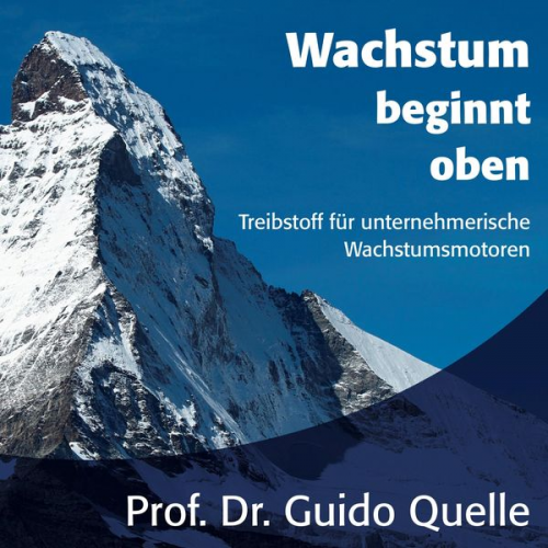 Guido Quelle - Wachstum beginnt oben