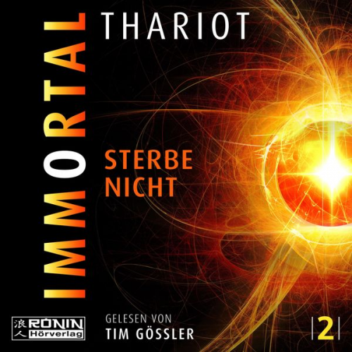 Thariot - Immortal - Sterbe nicht