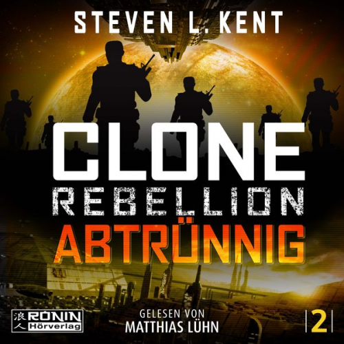 Steven L. Kent - Clone Rebellion 2: Abtrünnig