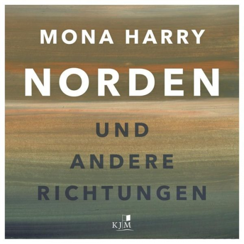 Mona Harry - NORDEN und andere Richtungen