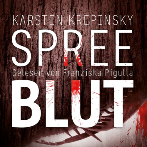 Karsten Krepinsky - Spreeblut