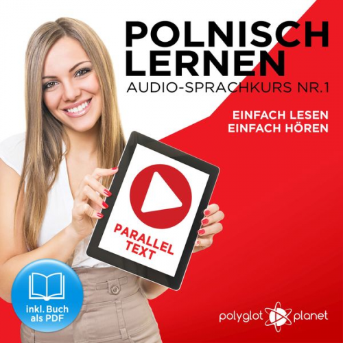 Polyglot Planet - Polnisch Lernen - Einfach Lesen - Einfach Hören 1