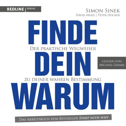 Simon Sinek Peter Docker David Meat - Finde dein Warum