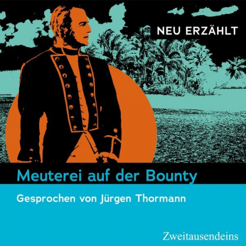 Meuterei auf der Bounty - neu erzählt