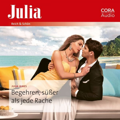 Julia James - Begehren, süßer als jede Rache