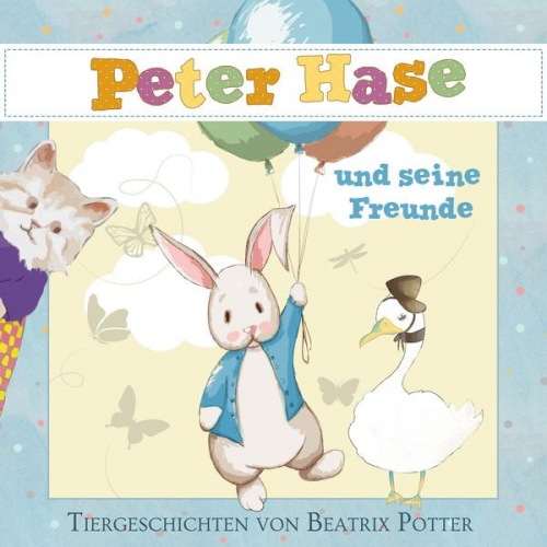 Beatrix Potter - Peter Hase und seine Freunde