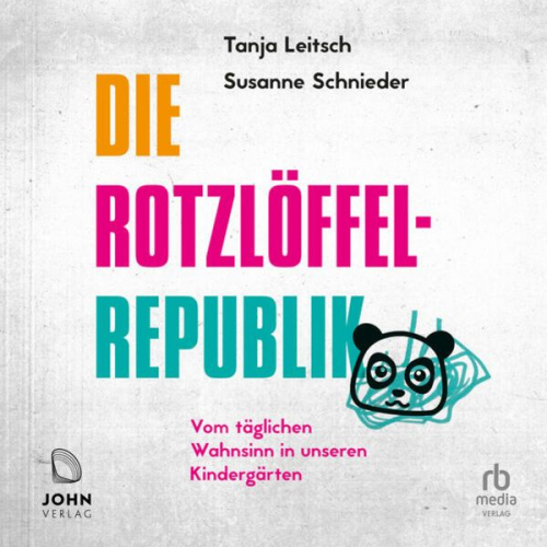 Carsten Tergast Susanne Schnieder Tanja Leitsch - Die Rotzlöffel-Republik