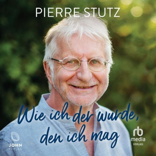 Pierre Stutz - Wie ich der wurde, den ich mag