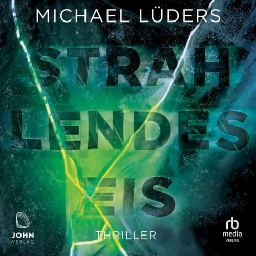 Michael Lüders - Strahlendes Eis