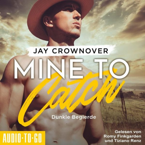 Jay Crownover - Mine to Catch - Dunkle Begierde