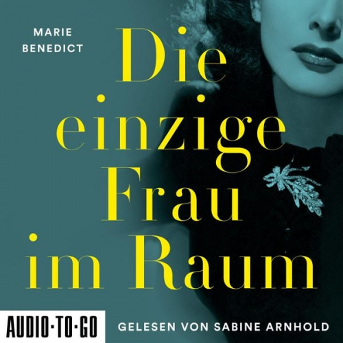 Marie Benedict - Die einzige Frau im Raum